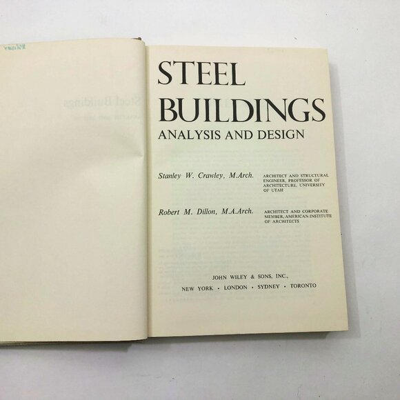 Vintage Steel buildings Analysis and Design Crawley & Dillon 1970 2nd Edition - Picture 6 of 11